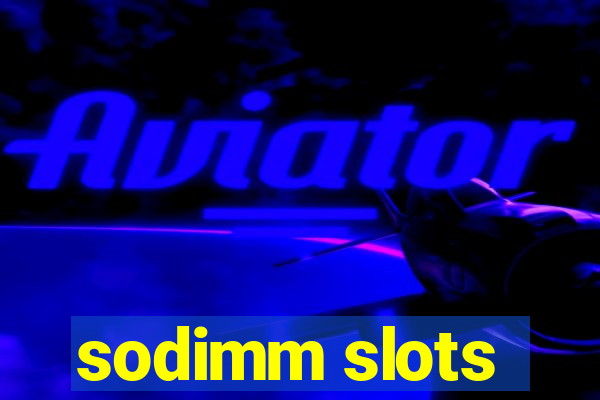 sodimm slots